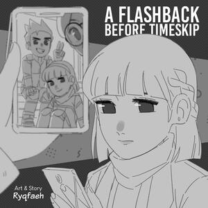 Short Animatic #01 : A Flashback Before Timeskip